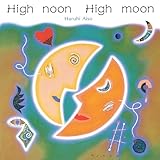 [おまけCL付] High noon High moon
