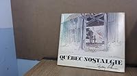 Quebec nostalgie 0002116170 Book Cover