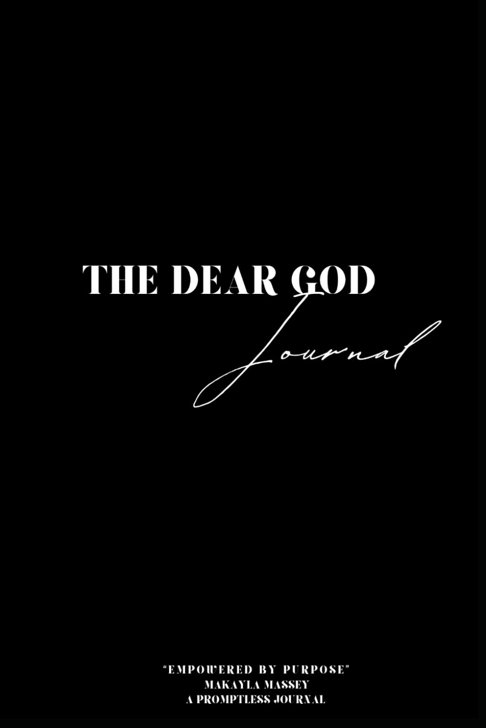 The Dear God Journal      Paperback – April 10, 2025