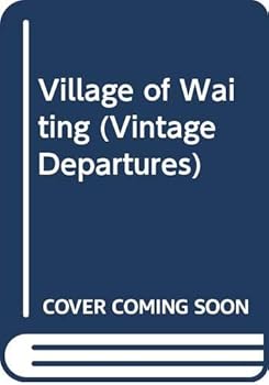 Paperback The Village of Waiting Book