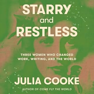 Starry and Restless Audiobook By Julia Cooke cover art