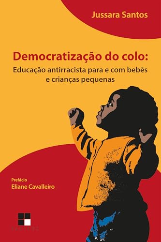 Democratização do colo: Educação antirracista para e com bebês e crianças pequenas