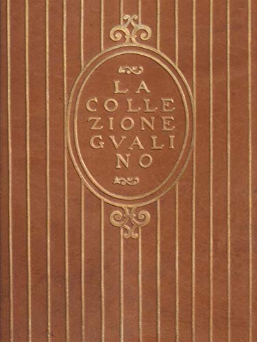 LA COLLEZIONE GUALINO.