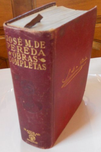 Obras completas. Con un estudio preliminar de José María de Cossío. by PEREDA...