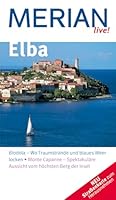 Elba Biodola - wo Traumstraende und blaues Meer locken; Monte Capanne - spektakulaere Aussicht vom hoechsten Berg der Insel. Gesamttitel: Merian live! 3834201952 Book Cover