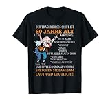 Alter Sack Der Träger ist 60. Geburtstag Ü60er Frauen Männer T-Shirt