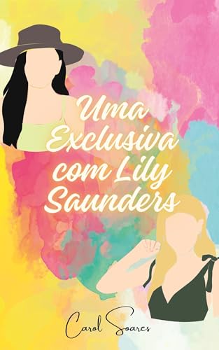 Uma Exclusiva com Lily Saunders