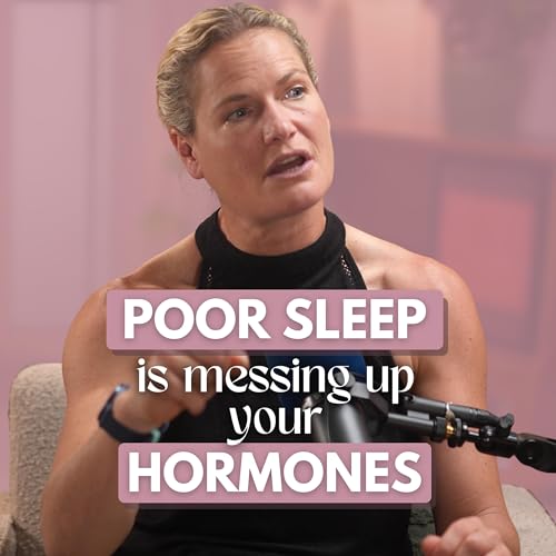 Sleep, Stress and Hormones: How to Reset Your Nights - with Dr Sophie Bostock cover art