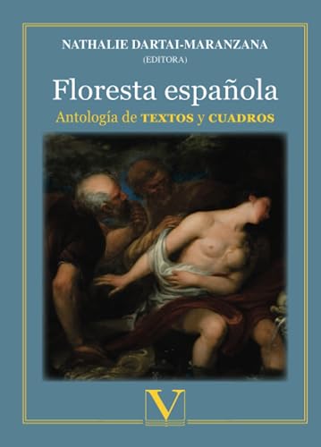 Floresta española: Antología de textos y cuadros