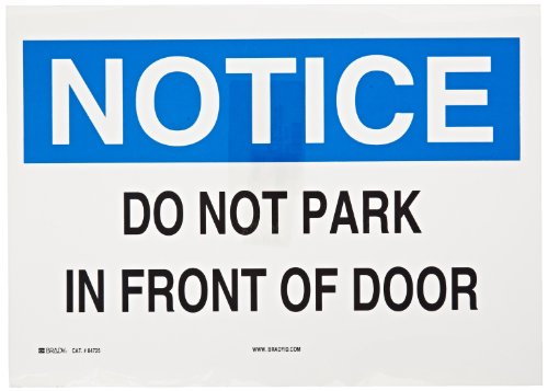 Panneau Do Not Park In Front Of Door pour bloquer le stationnement gênant