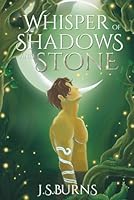 Whisper Of Shadows And Stone (The Whisper Of Shadows Saga) 1764337603 Book Cover