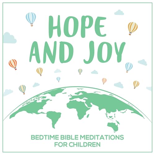 Hope and Joy: Bedtime Bible Meditations for Children cover art