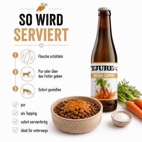 Tjure Morosche Karottensuppe für Hund & Katze | 6 x 320 ml | Schonkost für Hunde bei Durchfall | Zur Ergänzung der Fütterung in besonderen Phasen | Ohne Zusatzstoffe | Made in Germany