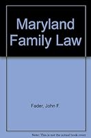 Maryland Family Law 0327159383 Book Cover