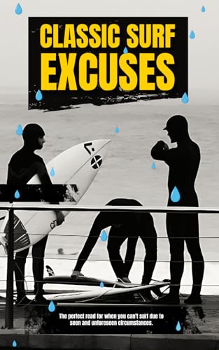 Classic Surf Excuses