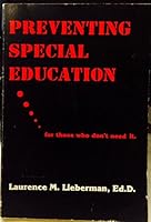Preventing Special Education - for those who don't need it 9995270145 Book Cover