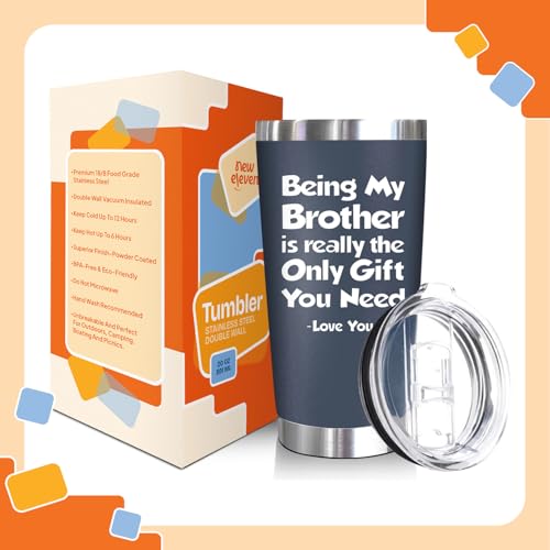 Image of NewEleven Gifts For Brother - Best Birthday Gift For Big, Little Brother, Siblings, Brothers In Law - Funny Gag Gifts For Young Men, Teen Boys - 20 Oz Tumbler