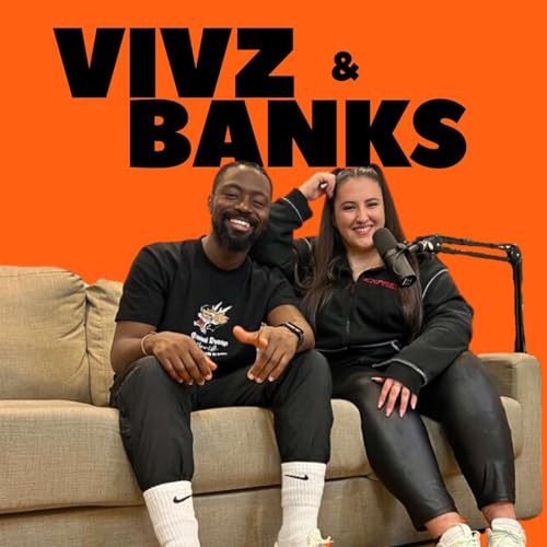 Vivz and Banks Podcast cover art
