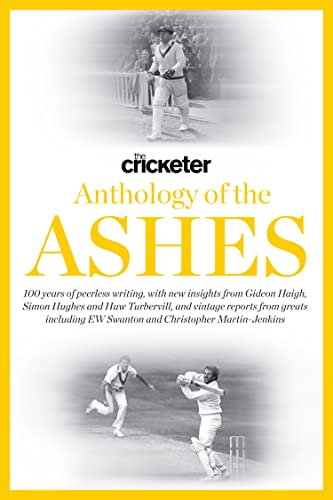 The Cricketer Anthology of the Ashes (English