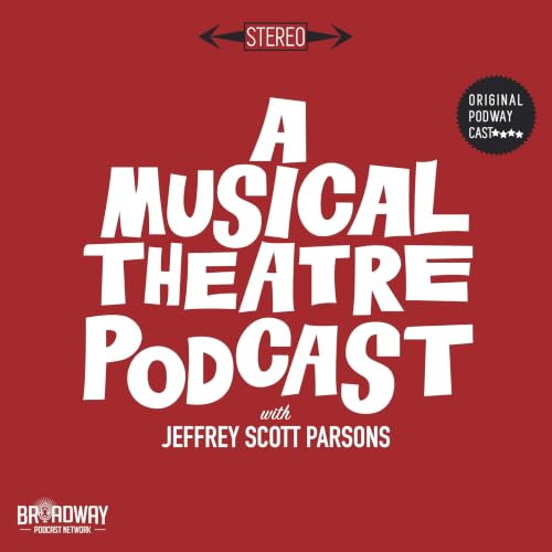 A Musical Theatre Podcast cover art