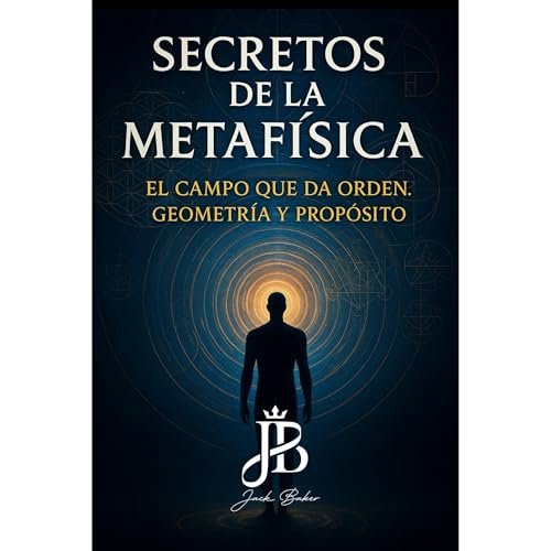 SECRETOS DE LA METAFÍSICA Audiolibro Por Jack Baker arte de portada