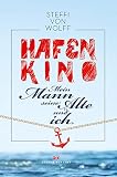 Hafenkino: Mein Mann, seine Alte und ich - Steffi von Wolff 