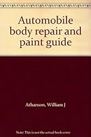 Automobile body repair and paint guide B0007E20U2 Book Cover
