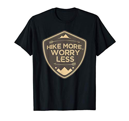 Hike More Worry less Funny Hiking Lover Camp traveler Gift Camiseta