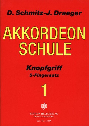 Akkordeonschule Band 1: Knopfgriff 5-Fingersatz