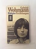 Habgier. Erzählungen. - Gabriele Wohmann