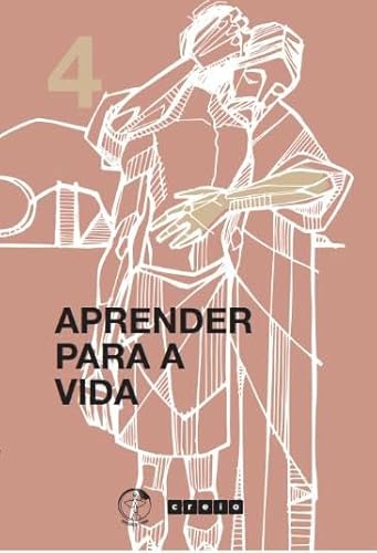 Colecao cremos – volume 4: aprender para a vida