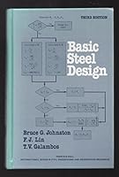 Basic Steel Design (Prentice-Hall International Series in Civil Engineering & Engineering Mechanics) 0130693448 Book Cover
