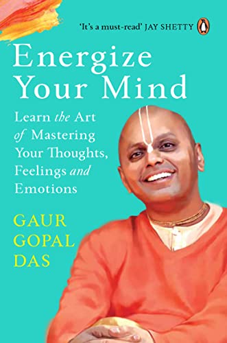 Energize Your Mind: Learn the Art of Mastering Your Thoughts,
