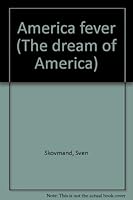 America fever (The dream of America) 0871917068 Book Cover