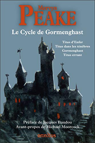 Télécharger Le Cycle de Gormenghast PDF