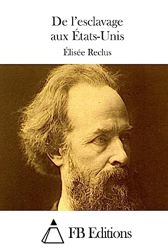De l'esclavage aux États-Unis (French Edition)