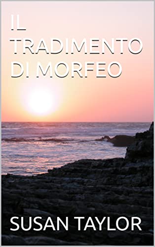 IL TRADIMENTO DI MORFEO