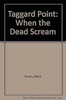 When the Dead Scream (Taggard Point) 0425148807 Book Cover
