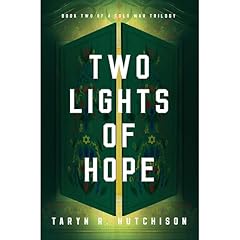 Two Lights of Hope Audiolibro Por Taryn R. Hutchison arte de portada