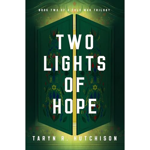 Two Lights of Hope Audiobook By Taryn R. Hutchison cover art