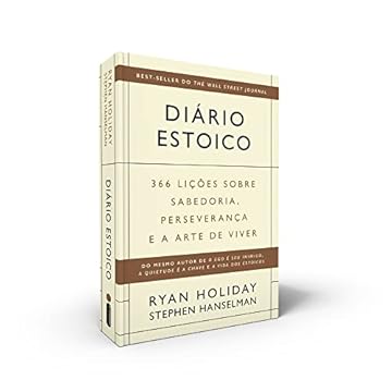 Capa do livro Diário Estoico: 366 Lições Sobre Sabedoria, Perseverança e a Arte de Viver