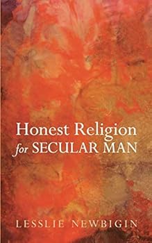 Paperback Honest Religion for Secular Man by Lesslie Newbiggin (2012-06-19) Book