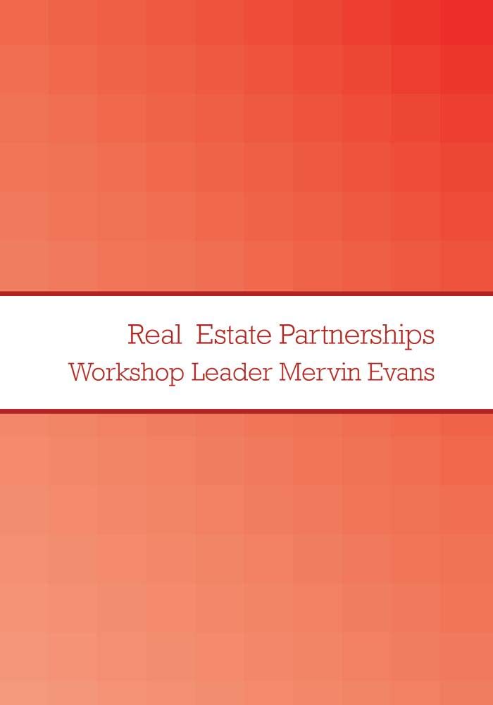 Real Estate Partnership Kit by Mervin Evans Mervin Evans