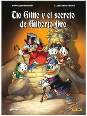 Disney limited tío gilito y el secreto de gilberto oro
