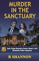 Murder in the Sanctuary (Jack Nolan Detective Mysteries) B0BVCT4K6T Book Cover