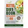 Keto Diet Book for Beginners Over 60: The ultimate Ketogenic Guide For a Healthy Lifestyle, Eating Well, Losing Weight, Balance Hormones, Boost Brain Health, and Promote Longevity