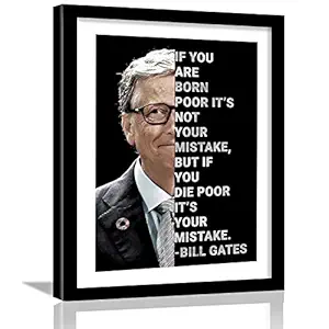 Kotart - Bill Gates Wall Poster for Room - Motivational Quotes Poster with Frame for Bedroom Home and Office Wall Decor - Framed Posters (11x14 inch, Framed)