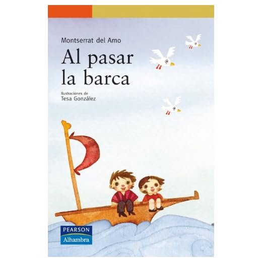 Al pasar la barca (Serie Naranja)