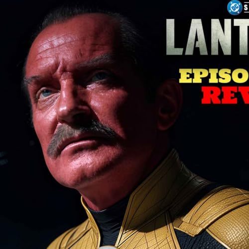 Is This James Gunn&rsquo;s Best Show? (Lanterns Episode 2 Review)