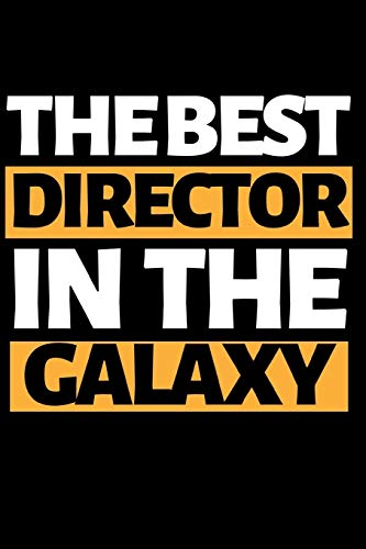 The Best Director In The Galaxy: Funny Director Notebook/Journal (6” X 9”) Great Appreciation Gift For Directors image 3
